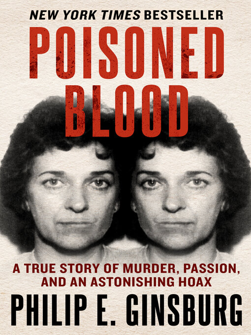 Title details for Poisoned Blood by Philip E. Ginsburg - Wait list